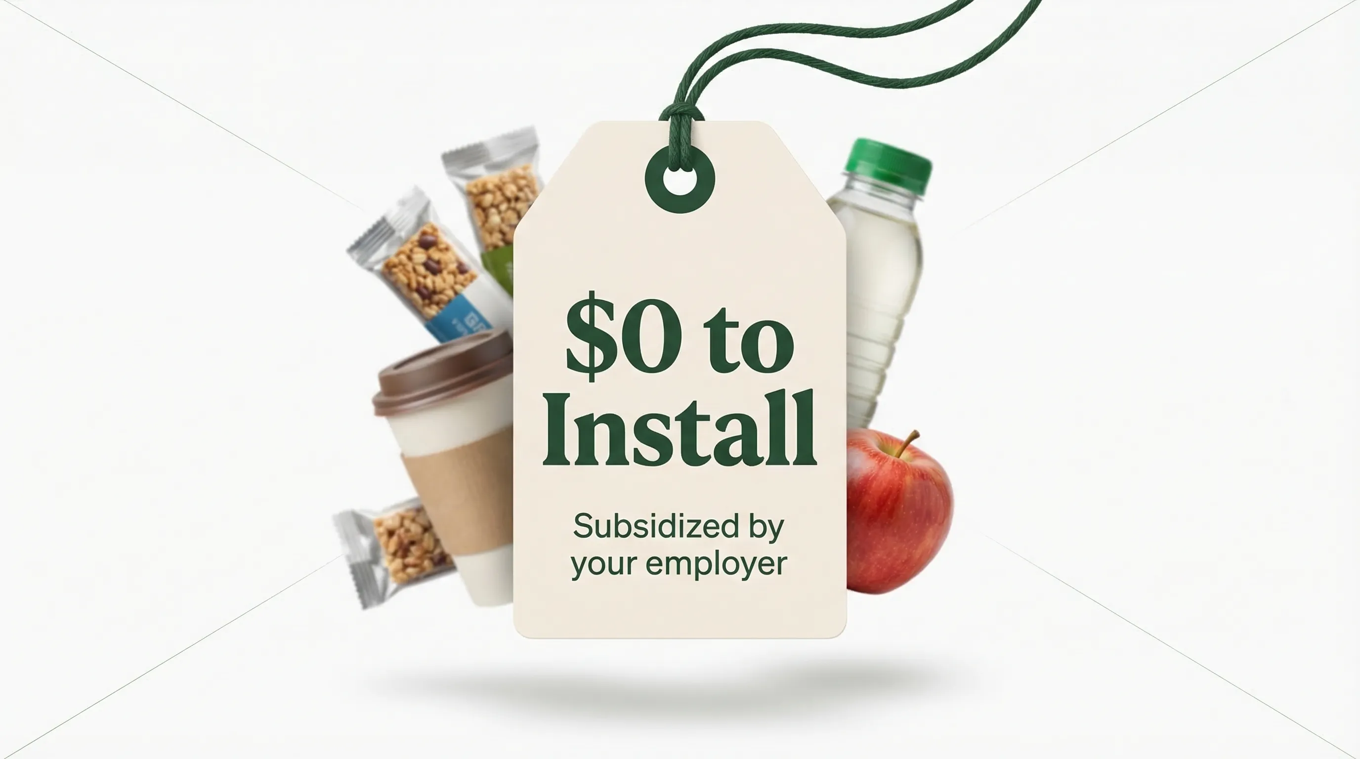 $0 to Install price tag, subsidized by your employer